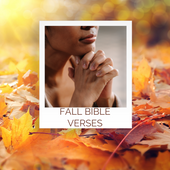Fall Bible Verses