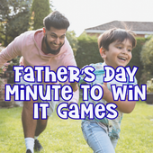 Father's Day Minute To Win It Games
