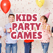 Kids Party Games (The Ultimate Guide for Every Age & Occasion)