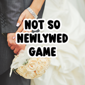 Not So Newlywed Game