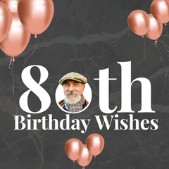 80th Birthday Wishes