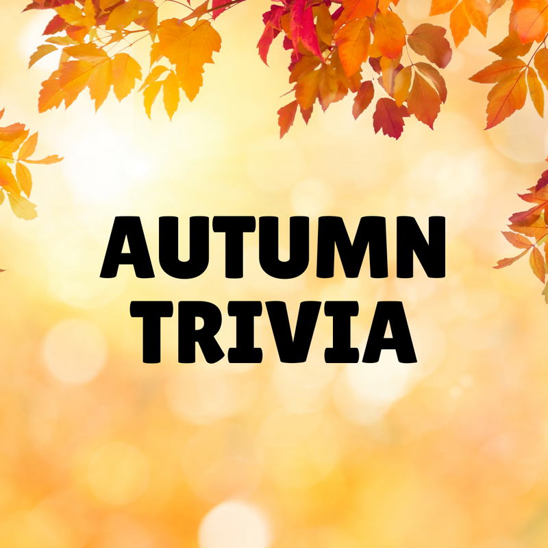 Autumn Trivia Questions