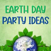 Earth Day Party Ideas