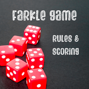 Farkle Dice Game Rules and Scoring