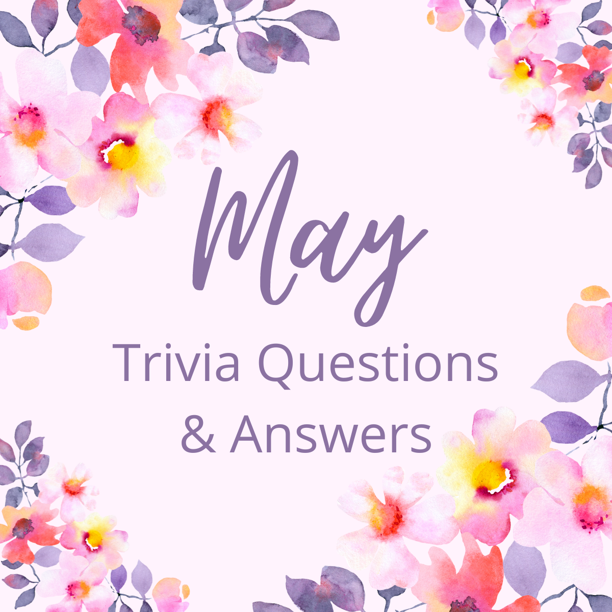 May Trivia Questions | LittleHaloJ