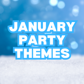 January Party Themes