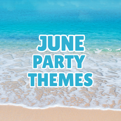 June Party Themes
