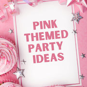Pink Party Ideas