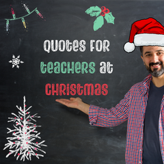 Quotes for Teachers at Christmas