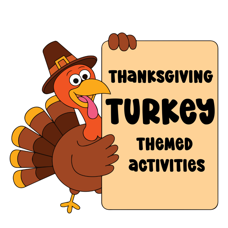 Thanksgiving Turkey Themed Activities