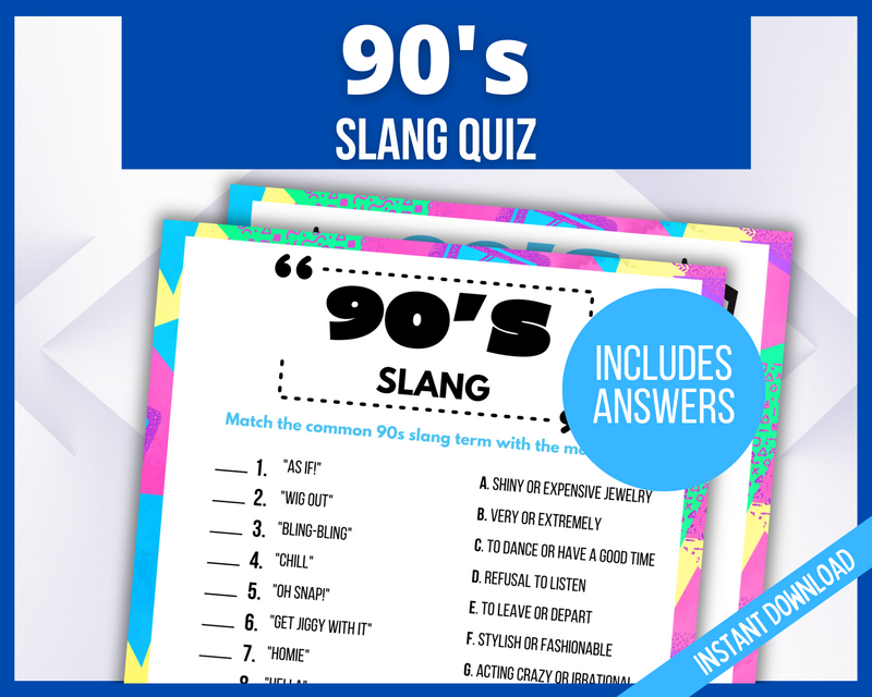 Match the 1990s slang term with correct answers