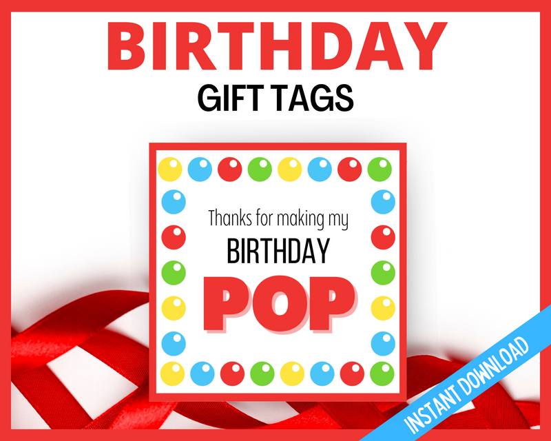 Thanks for making my birthday pop gift tag