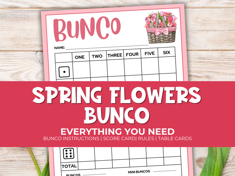 Spring Flowers Bunco