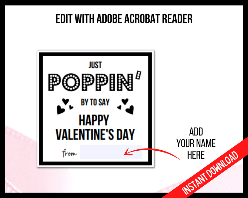 Editable Valentines Poppin gift tags