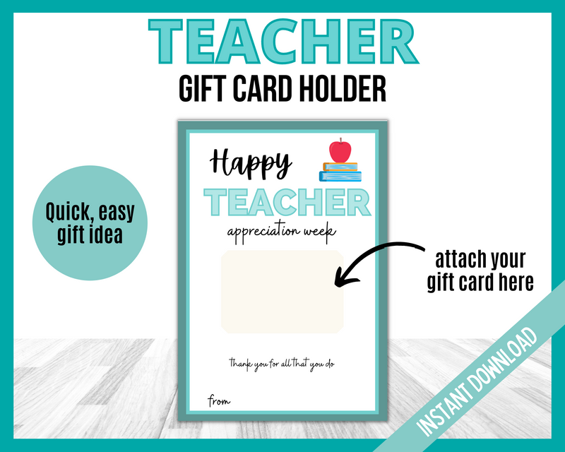 Teacher Appreciation Week Gift Card Holder