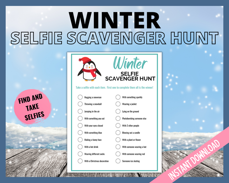 Wintertime Selfie Scavenger Hunt Printable Game