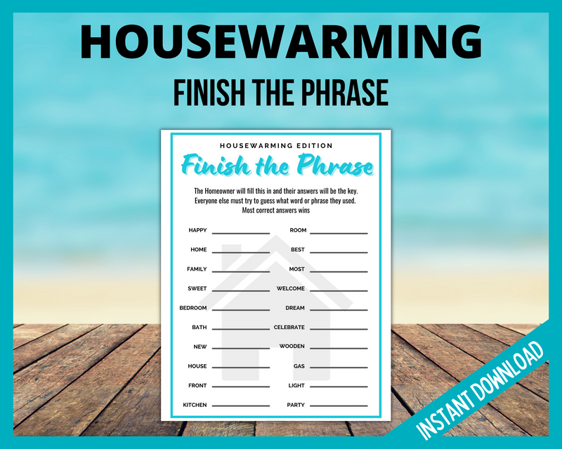 Housewarming Finish the Phrase Printable Game