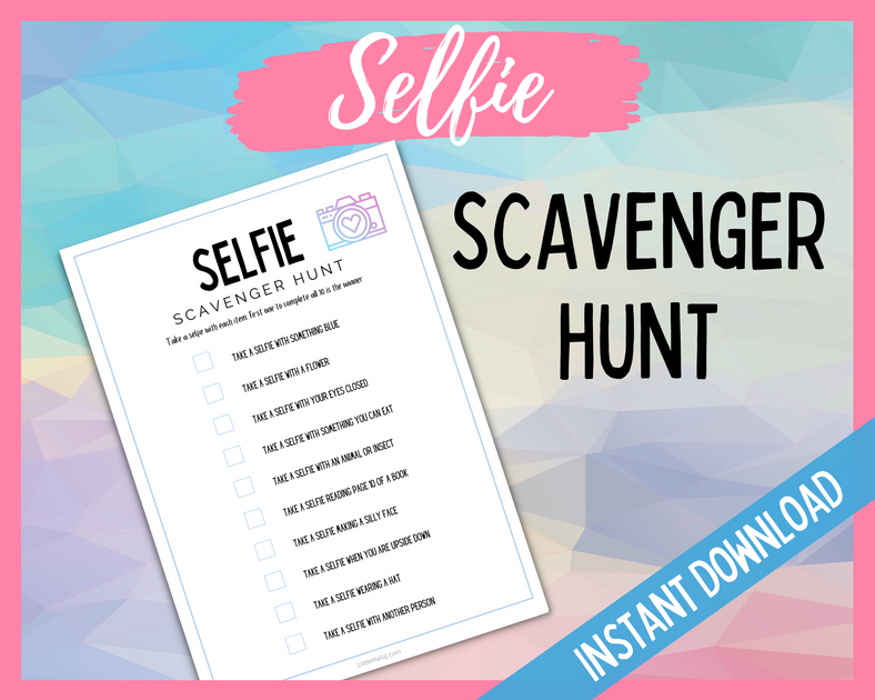 Selfie Scavenger Hunt | LittleHaloJ