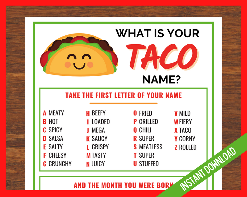 Whats your taco name printable sign
