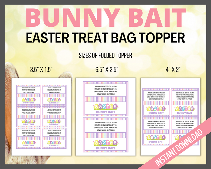 Easter Bunny Bait Treat Bag Topper