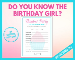 Do you know her birthday girl slumber party games