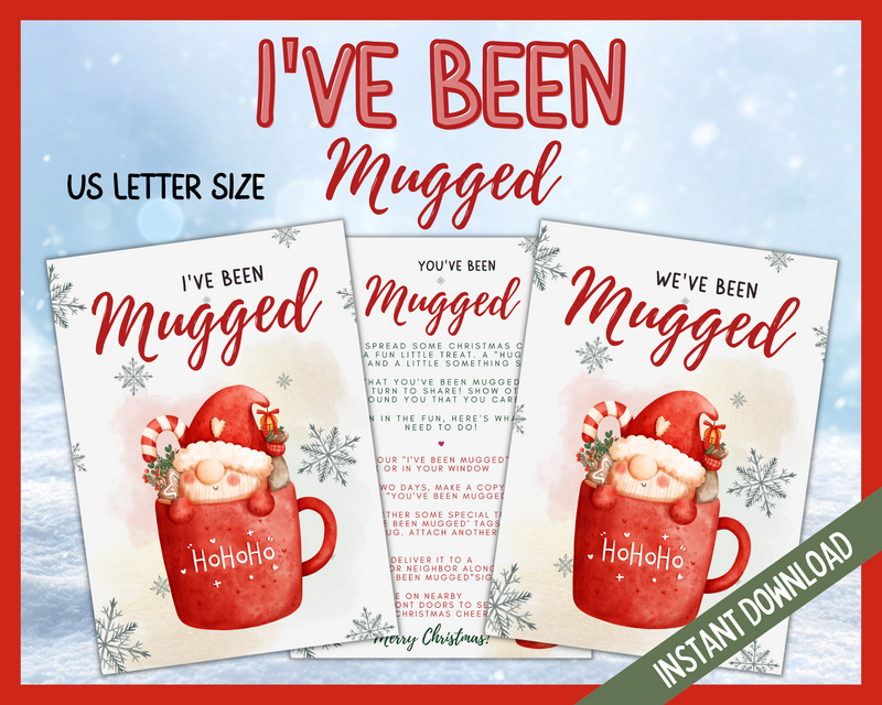 We've Been Mugged Signs