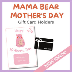 Mama Bear Mother's Day Gift Card Holders